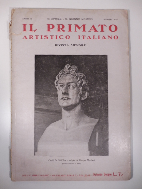 Il primato artistico italiano. Rivista mensile, anno III, 15 aprile-15 giugno 1921, numero 4-5